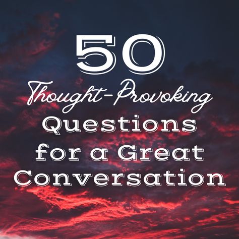 Deep Questions To Get To Know Each Other, Deep Thought Provoking Questions To Ask, Unusual Questions To Ask, Thought Provoking Questions For Couples, What Would You Do Questions, How To Get To Know Someone, Deep Thought Questions, Dating Questions Getting To Know, Getting To Know You Questions