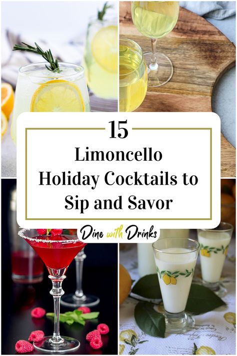 Collage of 4 limoncello holiday cocktails. Limoncello Christmas Cocktail, Limoncello Cocktail, Festive Cocktail Recipes, Limoncello Cocktails, Christmas Drinks Recipes, Amazing Drinks, Winter Cocktails Recipes, Drink Garnishing, Thanksgiving Cocktails