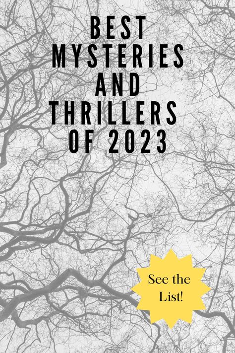 Ready to embark on a journey filled with suspense, intrigue, and unpredictable twists? 😱Prepare to be enthralled by our list of the Best Mysteries and Thrillers of 2023. This collection of page-turners will keep you guessing until the very end. 🕵️‍♀️ Don't miss out - Get the list! Books To Read Mystery Psychological Thriller, Books To Read Mystery Thriller, Mystery Thriller Books, Best Suspense Thriller Books, Page Turner Books, Mystery Thriller Suspense Novels, Richard Osman, Best Mystery Thriller Books 2022, Until The Very End