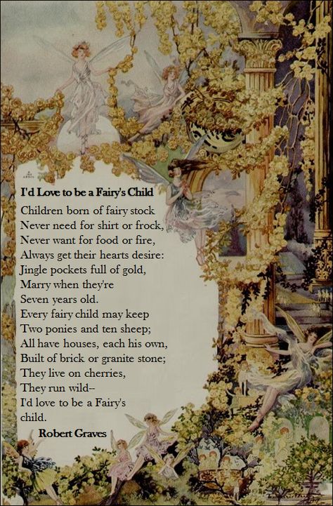 I'd love to be a fairy's child poem Fairy Academia, Willy Pogany, Falafels, Kids Poems, Vintage Fairies, Fairy Book, Fairy Magic, Flower Fairies, Fairytale Art