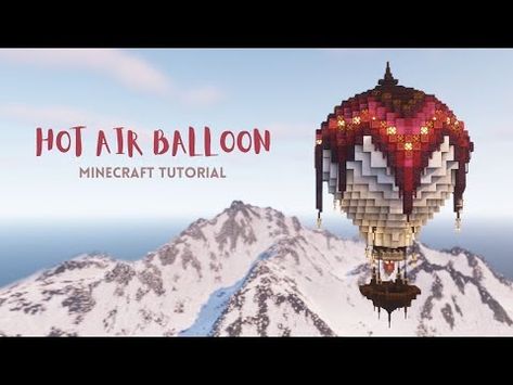 Hot Air Balloon 🔥 | Relaxing Minecraft Tutorial - YouTube Minecraft Hot Air Balloon Tutorial, Minecraft Hot Air Balloon, Minecraft Balloons, Hot Air Balloon Design, Balloon Designs, Build Inspiration, Vintage Hot Air Balloon, Minecraft Games, Minecraft Tutorial