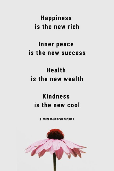 Happiness is the new rich.Inner peace is the new success.Health is the new wealth.Kindness is the new cool Rich In Life Quotes Happiness, Happiness Is The New Rich, Quote Photography, Status Ideas, Heal Your Soul, Cool Quotes, Rich Quotes, Self Belief, Lifestyle Entrepreneur