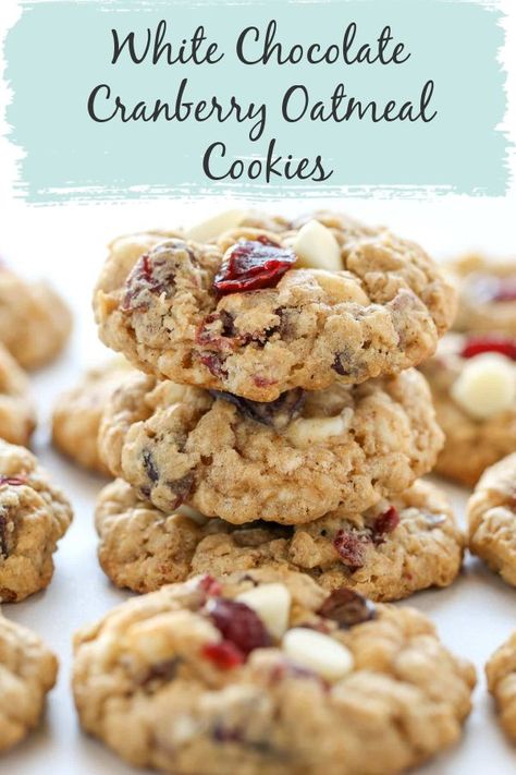 Soft And Chewy Oatmeal Cookies, Cranberry White Chocolate Chip Cookies, Oatmeal Cookies Recipes Easy, Cranberry Oatmeal Cookies, Chewy Oatmeal Cookies, Cranberry Oatmeal, White Chocolate Cranberry Cookies, Oatmeal Cranberry Cookies, White Chocolate Recipes