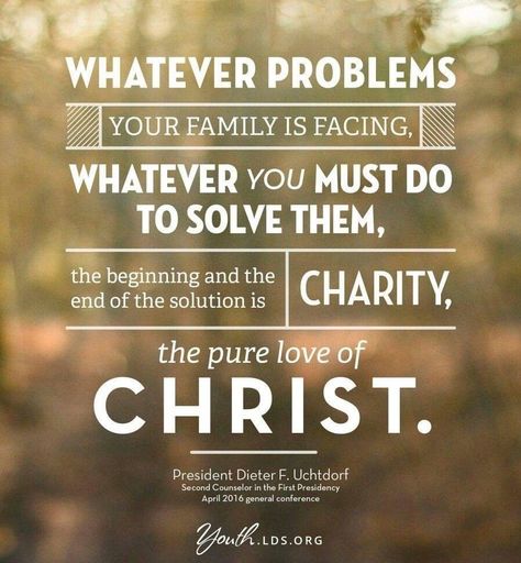 Lds Quotes On Love, Uchtdorf Quotes, Adversity Quotes, Dieter F Uchtdorf, General Conference Quotes, Saints Quotes, Jesus Christ Quotes, Conference Quotes, Gospel Quotes