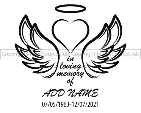 In Loving Memory Drawings, In Loving Memory Tattoos For Daughter, Memorial Shirts In Loving Memory, Memorial Drawings, Tattoos For Loved Ones Who Passed, Memorial Heart Tattoo, Angel Wings With Halo, Memorial Shirts, In Loving Memory Svg