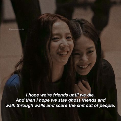 Blackpink Friendship Quotes, Friendship Quotes In Korean, Bp Quote, Bad Words Quotes, Happy Birthday Best Friend Quotes, K Quotes, Girl Friendship Quotes, Blink Book, Bad Girl Quotes