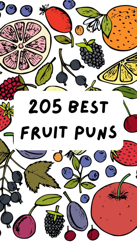 205+ Pear-fect Fruit Puns to Make You LOL - Nourish Your Glow Berry Quotes Fruit, Bearing Fruit Quotes, Fruit Sayings Cute, Fruit Puns Funny, Fruity Quotes, Fruit Quotes Inspirational, Strawberry Sayings, Fruit Quotes Funny, Fruit Captions