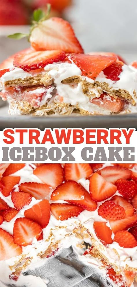 Strawberry Icebox Cake is a 3 ingredient no bake dessert recipe made with graham crackers, Cool Whip and fresh strawberries. Graham Cracker Dessert, Cracker Dessert, Strawberry Icebox Cake, Cool Whip Desserts, No Bake Summer Desserts, Icebox Cake Recipes, Baked Strawberries, Summer Dessert Recipes, Desserts For A Crowd