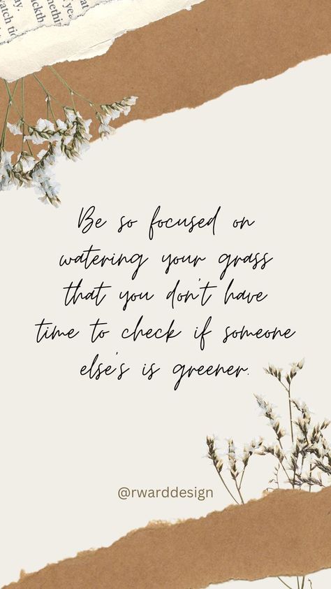 The Grass Isn’t Always Greener Quotes, Grass Quotes, Grass Is Always Greener, Green Quotes, Christine Caine, Water Grass, Wellness Quotes, Dark Places, The Grass