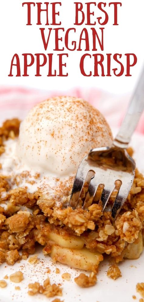 Vegan Apple Crumble, Vegan Fall Dessert, Crunch Topping, Vegan Apple Crisp, Vegan Apple Pie, Easy Apple Crisp Recipe, Fall Vegan Recipes, Vegan Baking Recipes, Plant Based Desserts