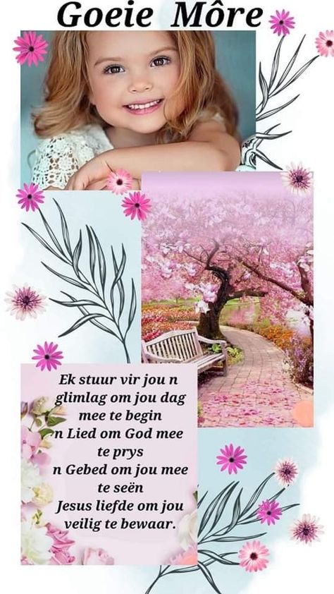 Oulike Oggend Boodskappe, Vrolike Goeiemore Boodskappe, Good Morning Smiley, Afrikaans Quotes, Thinking Quotes, Morning Blessings, Special Quotes, Morning Beautiful, Art N Craft