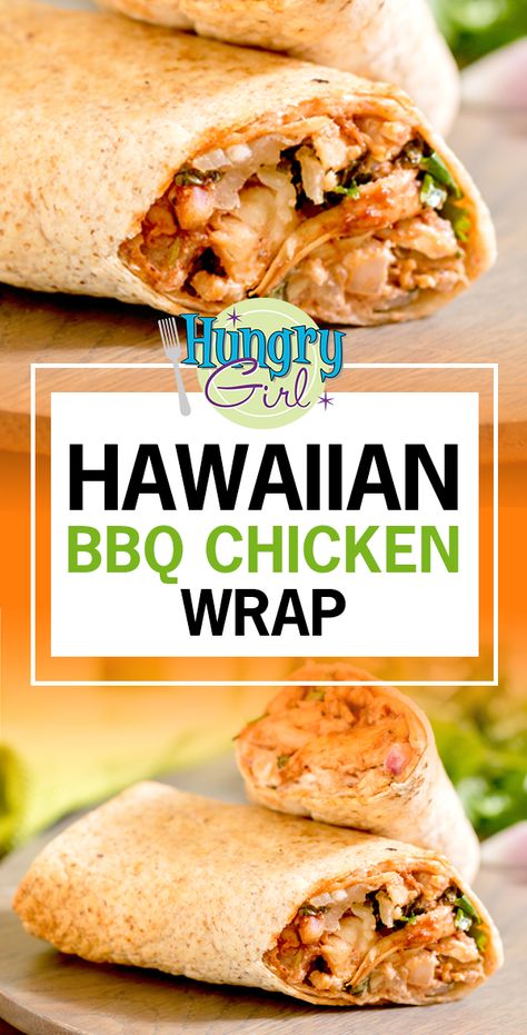 Hawaiian BBQ Chicken Wrap, Healthy Air-Fryer Recipe | Hungry Girl Air Fryer Chicken Wrap Recipes, Hawaiian Chicken Wraps, Hungry Girl Recipes Ww Points, Chicken Wrap Ideas, Wrap Healthy, Hawaiian Bbq Chicken, Wrap Chicken, Ww Dinners, Bbq Chicken Wraps