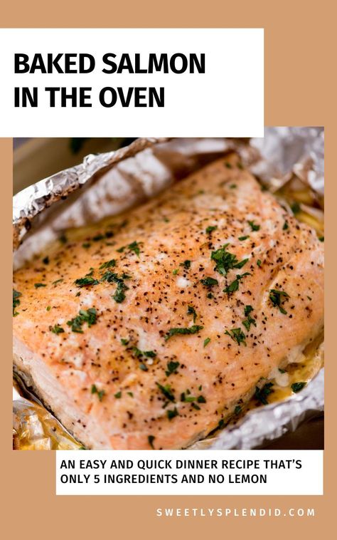 Enjoy a delicious baked salmon dinner! This easy recipe uses butter and no lemon, cooked in foil packets in the oven for a quick and juicy meal. Baked Salmon Recipes Oven Foil, Foil Packet Salmon Oven, Baked Salmon Filets With Skin, Salmon Foil Packets Oven, Oven Baked Salmon In Foil, Salmon With Skin Recipes, Baked Salmon Dinner, Bake Frozen Salmon, Salmon Filet Recipe