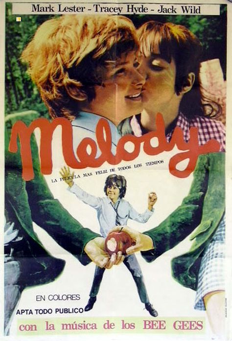 MELODY (1971) starring Mark Lester, Tracy Hyde AND Jack Wild, with music by THE BEE GEES Melody Fair, Wild Star, Army Police, Cinema Posters, Love Posters, Bee Gees, Coming Of Age, Exercise For Kids, Classic Movies