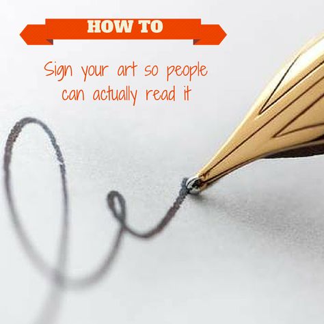 An artist signature is a MUST. Here's how to do it right.  #artist #artwork #signature How To Do A Signature, Painting Signature Ideas, Artist Signature Ideas, Watercolor Brush Pen Art, Art Signature Ideas, Artist Career, Artistic Portrait Photography, Drawing Concepts, Artist Workspace