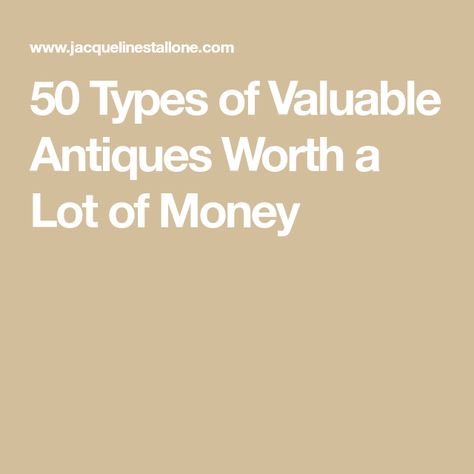 50 Types of Valuable Antiques Worth a Lot of Money Antique Knowledge, Antiques Value, Antique Appraisal, Antique Collectors, Porcelain Dish, A Lot Of Money, Wooden Chest, Lots Of Money, Leaded Glass