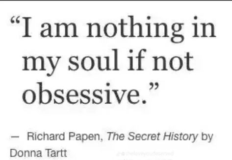 Richard Papen, I Am Nothing, Donna Tartt, Literature Quotes, The Secret History, Literary Quotes, Poem Quotes, New Energy, A Quote