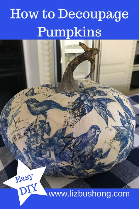 Decoupage Fall Ideas, How To Decoupage Pumpkins With Napkins, How To Decoupage A Pumpkin, Napkin Decoupage Pumpkin, Chinoiserie Pumpkin Diy, Painting Faux Pumpkins Ideas, Decopauge On Pumpkins, Midge Podge Pumpkins, Modge Podge Pumpkins With Napkins