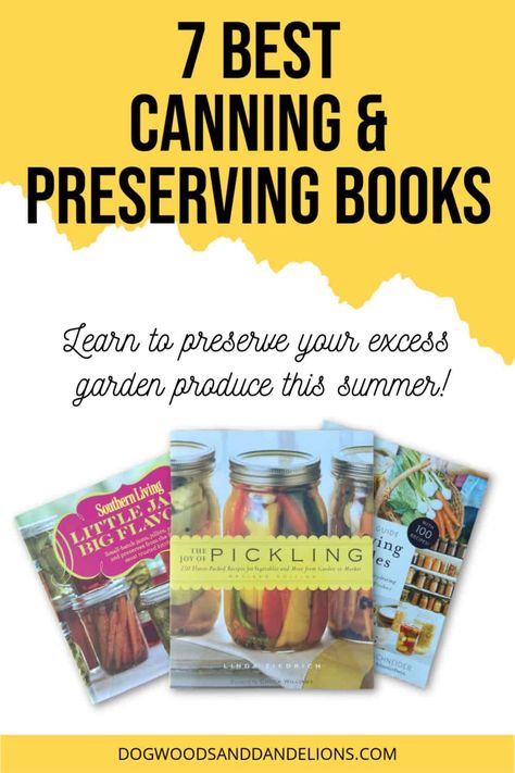 These canning and preserving books will teach beginners the basics of preserving their garden produce. Experienced preservers can try new recipes for putting up food. #dogwoodsanddandelions #canning #preserving #dehydrating #gardening Best Canning Books, Making Tea Blends, Canning Books, Canned Recipes, Canning And Preserving, Preserving Vegetables, Ball Blue Book, Canning Process, Low Acid Recipes