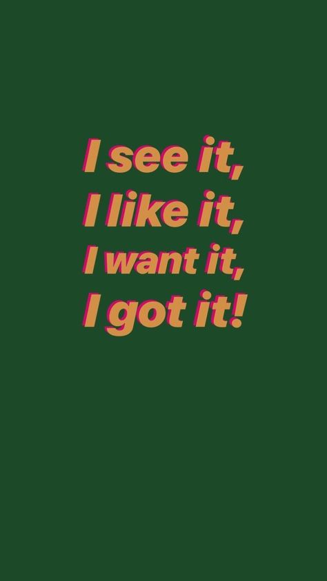 I Want It I Got It Wallpaper, I See It I Like It I Want It I Got It, Money Quotes Funny, I Dont Chase, Identity Quotes, Best Case Scenario, Dont Chase, Words Aesthetic, Kansas Chiefs