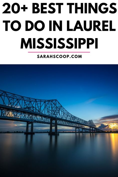 things to do in laurel mississippi Mississippi Vacation, Visit Mississippi, Laurel Ms, Laurel Mississippi, Mississippi Travel, Here's The Scoop, Cape Hatteras, Vacation Usa, Road Trippin