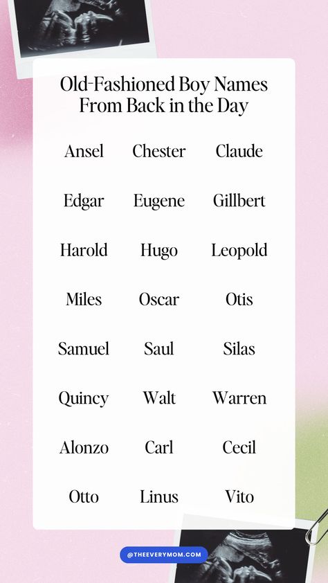 Looking for a classic, old-school name for a newborn that will never go out of style? Check out these old-fashioned boy names for inspo. Old Names For Boys, Scandinavian Names, Names With Nicknames, Old Fashioned Boy Names, Old Fashioned Names, Vintage Boy Names, Old Man Names, Old Boy Names, Biblical Names