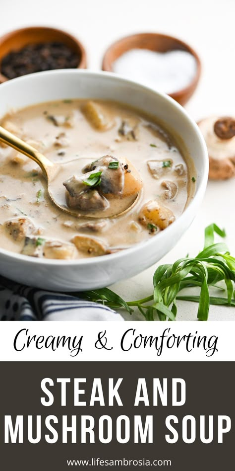 Steak And Mushroom Soup, Mushroom Potato Soup, Steak Soup Recipes, Creamy Steak, Steak And Potato Soup, Potatoes Mushrooms, Steak Soup, Mushroom Soup Recipe, Delicious Steak