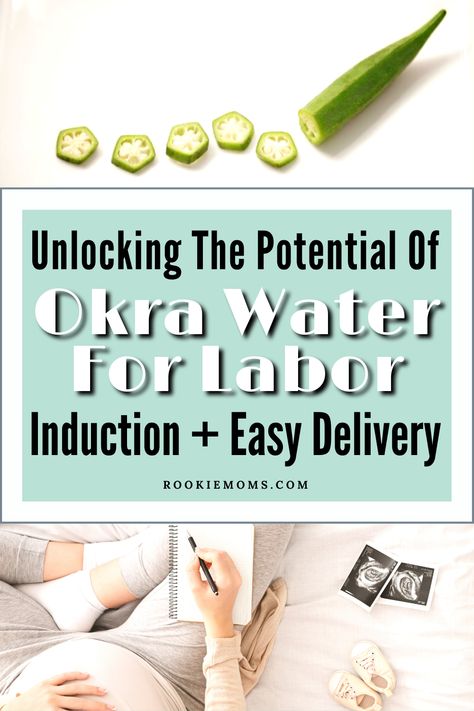 okra water potential Tips For Easy Labor And Delivery, Okra Water For Labor, Okra Water Pregnancy, Natural Labor Induction, Natural Labour Induction, Labor Induction, Okra Water, Induction Labor, Healthy Pregnancy Diet