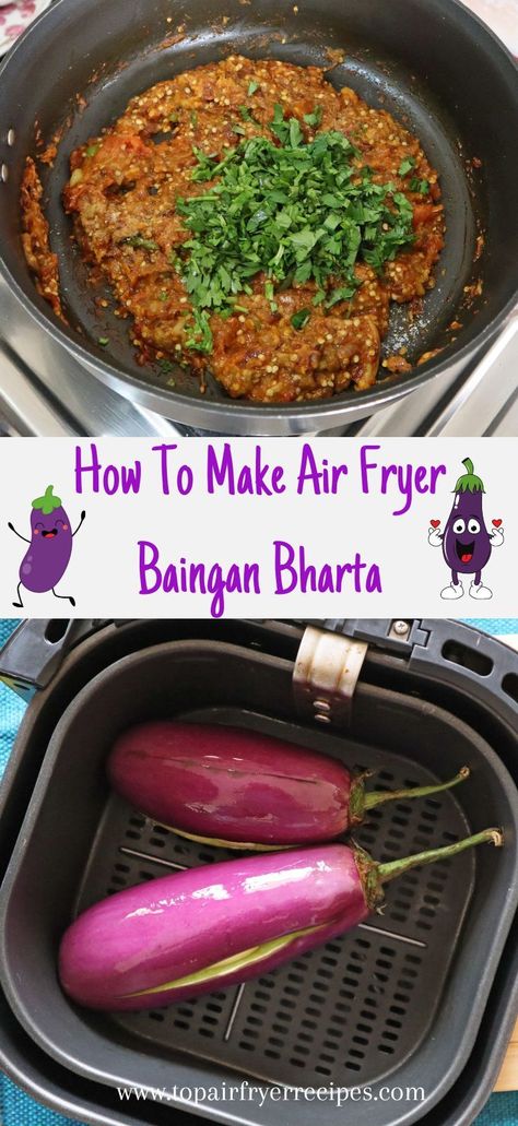 Air Fryer Baingan Bharta Indian Eggplant Recipes, Baingan Bharta, Bharta Recipe, Roasted Eggplant Dip, Vegan Eggplant, Eggplant Dip, Naan Recipe, Roasted Eggplant, Eggplant Recipes