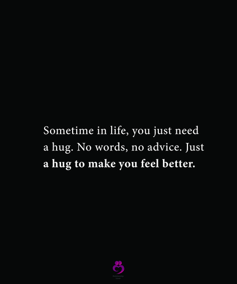 To Make You Feel Better, I Hope You Feel Better, I Need A Hug Quotes Feelings, Feeling Better Quotes, Just Be Quotes, I Just Need A Hug, Focus On Me Quotes, Creative Snaps, Creative Snaps For Snapchat