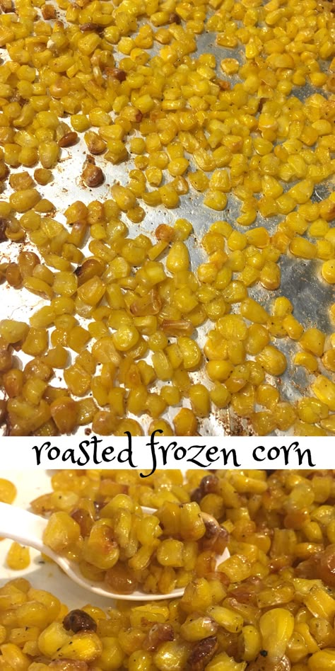 roasted frozen corn Air Fryer Corn Kernels, Frozen Corn Air Fryer, Air Fryer Roasted Corn, Frozen Corn In Oven, Corn Kernel Recipes, Frozen Corn Recipes Side Dishes, Roasted Frozen Corn, Corn Oven, Frozen Corn Recipes