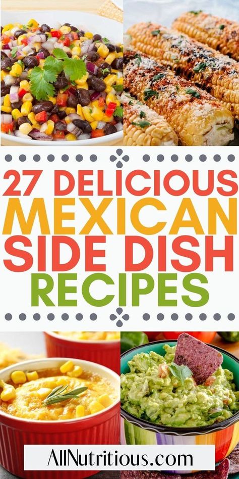 If you are looking for the most delicious sides for your next mexican dinner look no further than these incredible mexican sides. These easy mexican side dishes are so yummy every member of your family will be going back for seconds. Side Dishes For Mexican Chicken, Side Mexican Dishes Easy, Mexican Dinner Night Ideas, Mexican Meal Side Dishes, Mexican Party Side Dishes, Mexican Side Dishes Recipes, Mexican Sides For Tacos, Mexican Dinner Menu Ideas, Mexican Potluck Dishes For Work