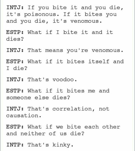 INTJ and ESTP on biting Personality Chart, Intp Personality Type, Intj And Infj, Intp Personality, Intj Personality, Mbti Relationships, Extroverted Introvert, Myers–briggs Type Indicator, Myers Briggs Type