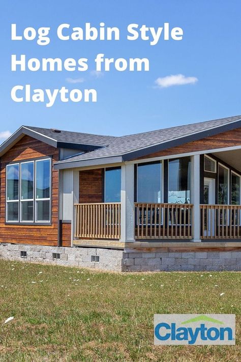 Cabin style homes provide the perfect combination of beautiful rustic style and natural elements. Find out more about the cabin features and homes Clayton offers to create your perfect retreat. Clayton Modular Homes, Prefab Log Homes, Log Cabin Mobile Homes, Clayton Mobile Homes, Tiny Modular Homes, Prefab Log Cabins, Country Farmhouse House Plans, Modular Log Homes, Best Modular Homes