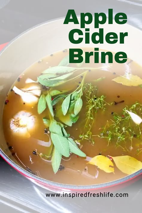 Pork Brine Recipe Apple Cider, Apple Juice Brine For Pork, Apple Cider Brine For Pork, Apple Cider Brine For Turkey, Apple Cider Brined Pork Chops, Pork Chop Brine Recipes Apple Cider, Apple Cider Brine Chicken, Turkey Brine With Apple Cider, Brine For Pork Roast