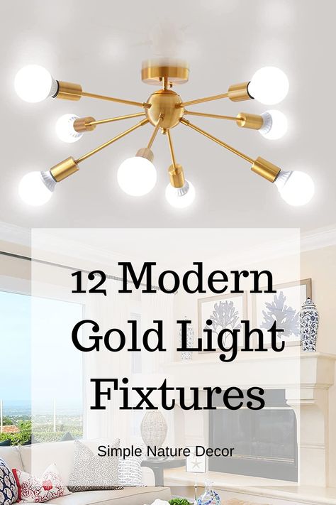 12 Gold Modern Light Fixtures You Will Love Modern Gold Light Fixtures, Gold Entryway Light Fixture, Gold Light Fixture Kitchen, Gold Light Fixtures, Dinning Room Light Fixture, Silver Light Fixture, Mid Century Modern Sconces, Entryway Light Fixtures, Dinning Room Lighting