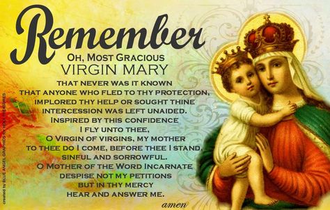 Remember, Oh most gracious Virgin Mary.... Mary Catholic, Father John, Catholic Prayers, Blessed Virgin Mary, Blessed Virgin, Latter Days, Latter Day Saints, Catholic Faith, Close To My Heart