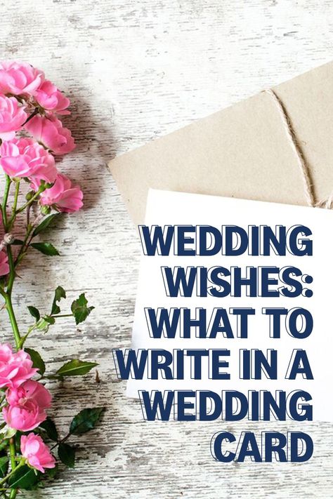 Wedding Card Etiquette 101 + What to Write in a Wedding Card for Family, Friend, Sibling, Son, Daughter, Coworker, Parent Wedding Sentiments For Cards, Wedding Card Wishes, Wedding Card Writing, Watercolor Wedding Cards, Muslim Wedding Decorations, Wedding Wishes For Friend, Friends Wedding Card, Wedding Wishes Messages, Wedding Card Wordings