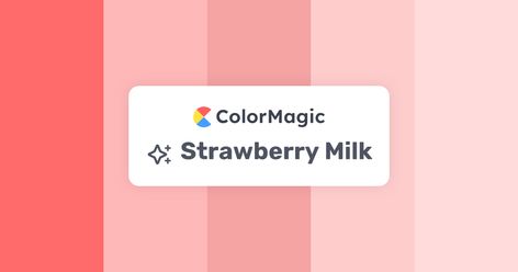 Strawberry Milk | ColorMagic | AI Color Palette Generator Color Palette Strawberry, Random Color Generator, Strawberry Milk Color Palette, Lovecore Palette, Red Pallete Color Pastel, Kawaii Color Palette Procreate, Random Color Palette Generator, Unicorn Pallete Color, Aesthetic Generator