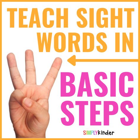 Sight Words in 3 Steps! - Simply Kinder Sight Words For Pre K, Introducing Sight Words In Kindergarten, Dolche Sight Words, How To Introduce Sight Words, Teaching Site Words Kindergarten, Learning Site Words, Best Way To Teach Sight Words, Learn Sight Words Fast, Introducing Sight Words