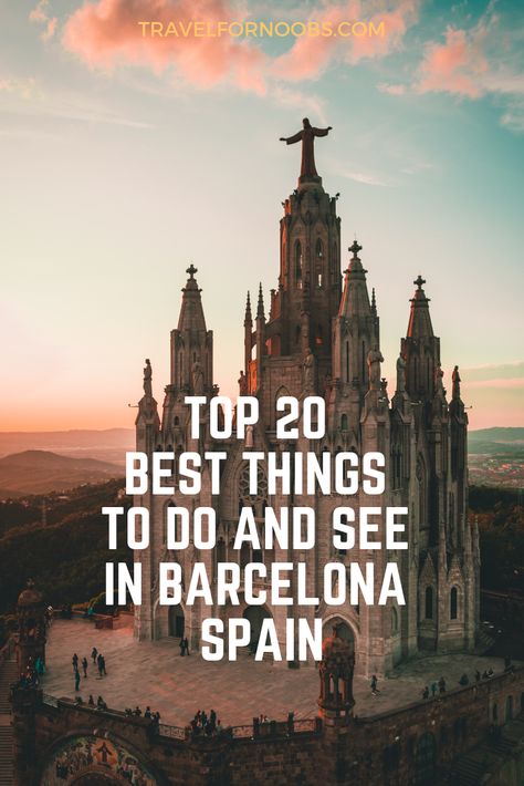 Visit Barcelona (Spain): 20 best things to do and see | Travelfornoobs.com Top Things To Do In Barcelona Spain, Spain Tourist Attractions, Top Things To Do In Barcelona, Must See Barcelona, What To See In Barcelona, Barcelona Must See, Things To Do In Barcelona Spain, Barcelona Attractions, Barcelona Beaches