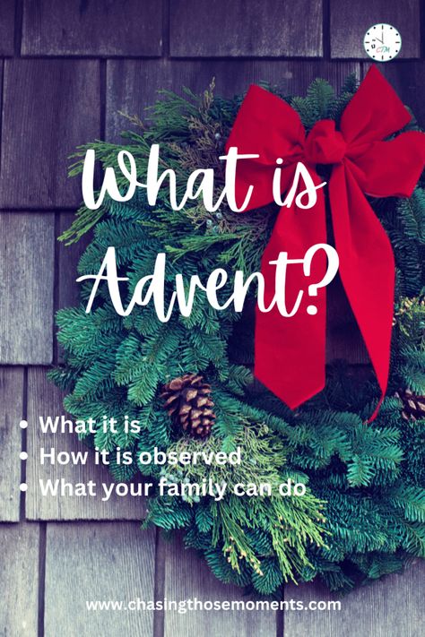 How To Celebrate Advent, What Is Advent Catholic, Advent Day 1, What Is Advent For Kids, Advent Party Ideas, Advent Meaning, Advent Family Devotions, Advent Wishes, What Is Advent