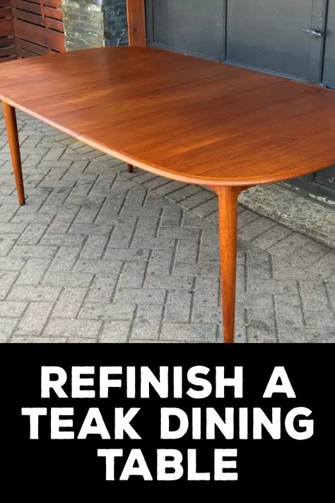 How to Refinish a Teak Dining Table Refinished Table, Teal Table, Dining Table Makeover, Sanding Wood, Diy Dining Table, Retro Living Rooms, Teak Chairs, Chair Makeover, Teak Dining Table