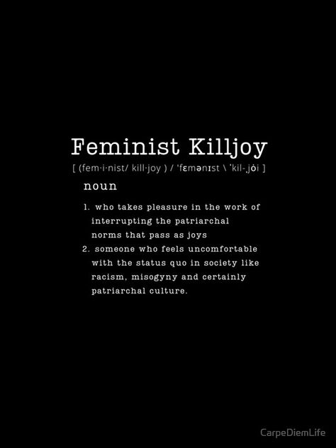 "Feminist Killjoy Dictionary Definition" iPhone Case & Cover by CarpeDiemLife | Redbubble Feminist Killjoy, Dictionary Definitions, Tablet Phone, Iphone Case Covers, Stand Up, Iphone Case, Case Cover, Cards Against Humanity, Tablet