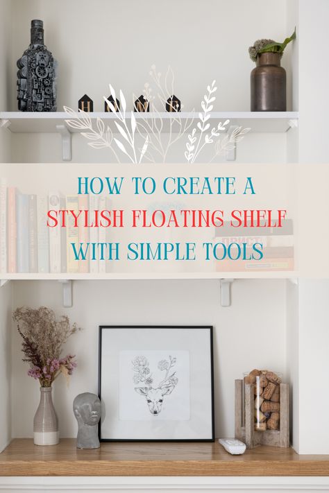 Discover how to build a floating shelf with step-by-step instructions for a sleek, space-saving design in your home. 🛠️ #BuildFloatingShelf #DIYStorage #HomeImprovementTips #ShelfCrafting #FunctionalDesign #WallStorage #DIYHomeDecor #CustomShelves #WoodworkingIdeas #SpaceSavingSolutions #ShelfProject #HomeOrganizationTips #EasyDIYProjects #FloatingShelvesDIY #InteriorStorageIdeas #HandmadeShelves #HomeStyle #FloatingDesign #ModernShelving #WoodworkingCrafts #DIYHomeProjects Build A Floating Shelf, Floating Shelf Diy, Shelf Diy, Build Floating Shelves, Home Simple, Floating Shelves Diy, Modern Shelving, Gorgeous Kitchens, Home Organization Hacks