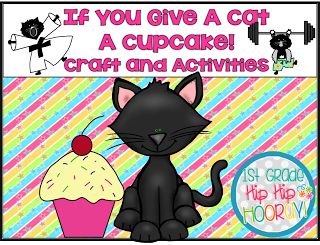 If you give a cat a cupcake... Cat A Cupcake Activities, Cupcake Activities, How To Begin A Story, Laura Numeroff, Pig Crafts, Life Skills Classroom, Cat Cupcakes, Making Words, Word Work Activities