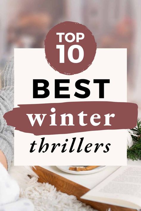 Top 10 Best Winter Thriller Books and Mysteries 2023 Best Thriller Books 2024, Christmas Thriller Books, Good Thriller Books, Suspense Books Thrillers, Dark Nights, Winter Books, Suspense Thriller, Mystery Books, Thriller Books