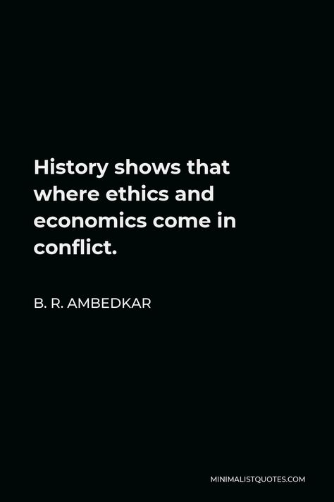 B R Ambedkar Quote, Ambedkar Quotes, B R Ambedkar, Wonder Quotes, Quotes That Describe Me, Think Positive Quotes, Describe Me, So True, Economics