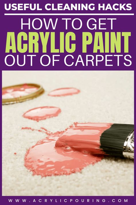 How To Get Acrylic Paint Out Of Carpet, Remove Paint From Carpet, Paint Out Of Carpet, Remove Acrylic Paint, Resin Pours, Paint Removal, Remove Acrylics, Remove Paint, Pour Paint