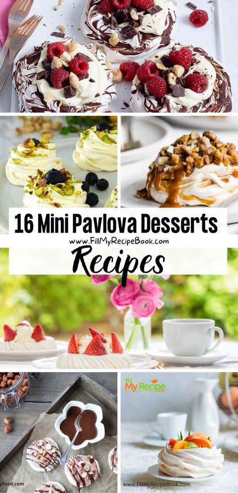 16 Mini Pavlova Desserts Recipes - Fill My Recipe Book Mini Pavlova Ideas, Gourmet Fine Dining, Australian Pavlova Recipe, Pavlova Recipes, Pavlova Toppings, Christmas Pavlova, Mini Pavlovas, Pavlova Dessert, My Recipe Book